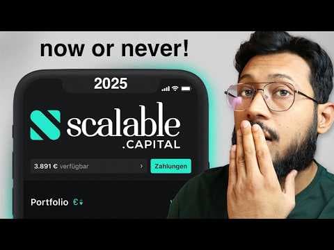 Scalable Capital Guide: How to Use It Effectively in 2025