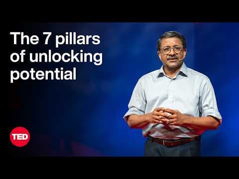 The 7 Pillars of Unlocking Potential: Insights from Anirudh Krishna