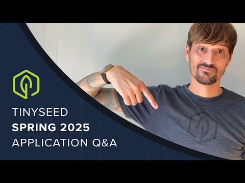 TinySeed Spring 2025 Applications Q&A: Insights for SaaS Founders
