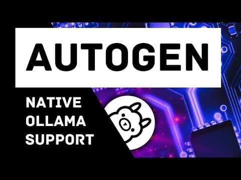 Integrating Ollama with AutoGen 0.4.8 for Local LLMs