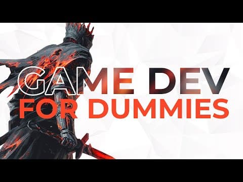 Game Development for Dummies: The Ultimate Guide