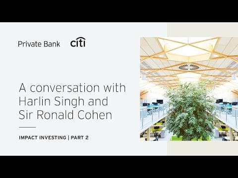 The Impact Revolution: Insights from Harlin Singh and Sir Ronald Cohen | Part 2